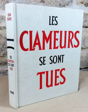 Les clameurs se sont tues.. DENYS Jean, (Pierre-Yves Trémois)