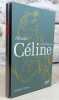 Album pléiade : Céline.. CELINE, (VITOUX Frédéric)