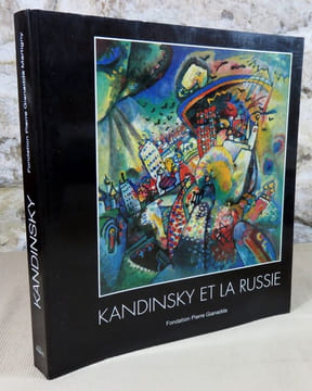 Kandinsky et la Russie.. Collectif, (KANDINSKY)
