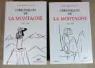 Chroniques de la montagne 1 et 2 : 1952-1971.. VIALATTE Alexandre