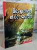 Des grottes et des sources.. CHAUVE Pierre