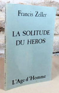 La solitude du héros.