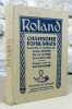 Roland. Chansons populaires transcrites et adapt&eacute;es par Gustave Daumas, Marc de Rance et Carlo Boller.. Collectif