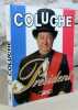 Coluche président.. Collectif, (Coluche)