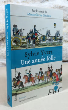 Une année folle.. YVERT Sylvie
