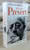 Jacques Prevert. COURRIERE Yves