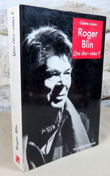 Roger Blin qui êtes-vous ?. ASLAN Odette, (Roger Blin)