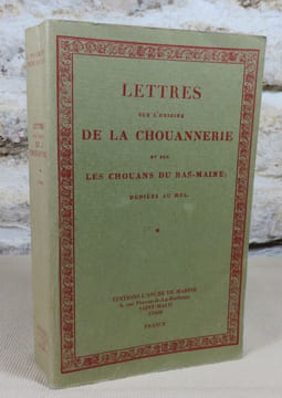 Lettres sur l'origine de la chouannerie et sur les chouans du Bas-Maine.. DUCHEMIN, DESCEPEAUX