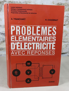 Problèmes élémentaires d'électricité avec réponses.