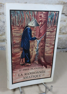 La randonnée asiatique.. BLANCHOD Fred