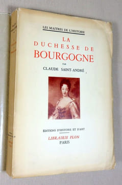 La duchesse de Bourgogne.. SAINT-ANDRE Claude