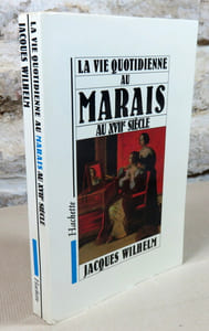 La vie quotidienne au marais au XVII° siècle.