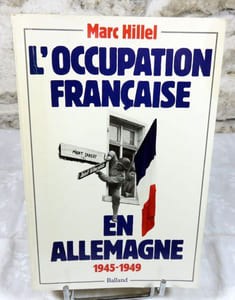 L'occupation française en Allemagne.