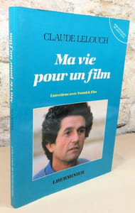 Ma vie pour un film.