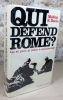 Qui défend Rome ? Les 45 jours 25 juillet - 8 septembre 1943.. DAVIS Melton