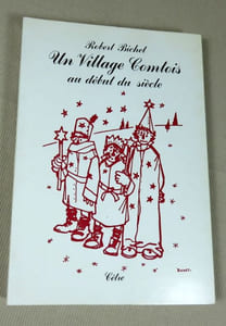 Un village comtois au début du siècle (Rougemont).