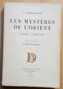 Les Mystères de l'Orient. Egypte. - Babylone. Traduit du russe par Dumesnil de Gramont.. MEREJKOWSKY (Dmitri).