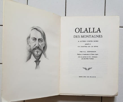 Olalla des montagnes et autres contes noirs précédé de Un chapitre sur les rêves. Avec un portrait de R.L. Stevenson par Jean-Max Toubeau.. STEVENSON ...