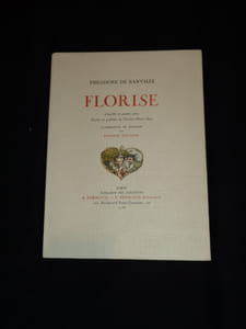 Florisse. Comédie en quatre actes. Ecrits et publiés en Février-Mars 1870. Illustrations en couleurs par Edmond MALASSIS.