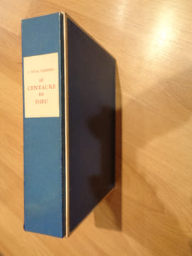 Le Centaure de Dieu. Illustré de cinq eaux-fortes originales de vingt-huit lettrines et de trente culs-de-lampe en couleurs par VALENTINE DUPRE.. LA ...