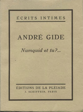 Numquid et tu ?.... GIDE (André).