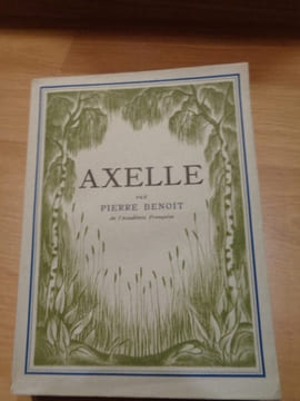 Axelle. Illustrations de Lucien Boucher.. BENOIT (Pierre). -