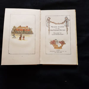Mother Goose or the Old Nursery Rhymes. Illustrated by Kate Greenaway.