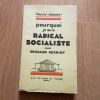 Pourquoi je suis Radical Socialiste.. HERRIOT (Edouard).