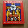 GILBERT & GEORGE. The complete pictures 1971-1985. Catalogue raisonné des tableaux 1971-1985; Traduit de l'américain par Yves-Charles Grandjeat. . ...