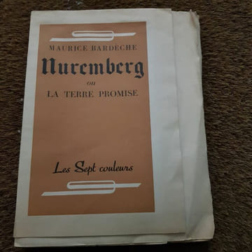 Nuremberg ou la terre promise.. BARDECHE (Maurice).
