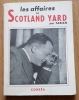 Les affaires de Scotland Yard. (Fabian of the yard). Traduit de l'anglais par P. A. Gruenais.. FABIAN (Robert).