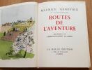 Routes de L'Aventure. Aquarelles de Pierre-Eugène Clairin.. GENEVOIX (Maurice). -