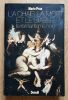 Le Chair, la Mort et le Diable dans la littérature du 19è siècle. Le Romantisme noir. Traduit de l'italien par Constance Thompson Pasquali.. PRAZ ...