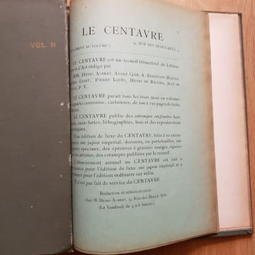 LE CENTAURE. Recueil trimestriel de litterature et d'art. Redigé par MM. Henri Albert, Andre Gide, A.-Ferdinand Herold, André Lebey, Pierre Louys, ...
