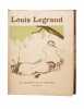 Études sur quelques artistes originaux. Louis Legrand peintre et graveur.. MAUCLAIR (Camille). -
