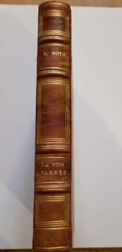 La Voie barrée. Roman traduit de l'allemand par A.-E. Servin.. NOTH (Ernst Erich).