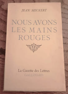 Nous avons les mains rouges.