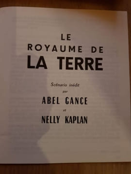 Le Surréalisme, même 2. Complet de la plaquette in-12 : " Le Royaume de la Terre " imprimée sur vélin d'Arches. Scénario inédit par Abel GANCE et ...