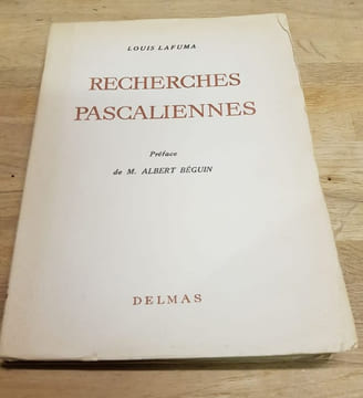 Recherches Pascaliennes. Préface de M. Abert Béguin.. LAFUMA (Louis).