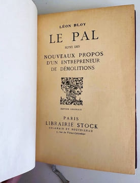 Le Pal suivi des Nouveaux propos d'un entrepreneur de démolitions. Préface de M. René Martineau.. BLOY (Léon).