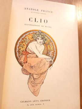 CLIO. Illustrations de MUCHA.. FRANCE (Anatole). -
