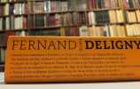 Oeuvres. Édition établie et présentée par Sandra Alvarez de Toledo.. DELIGNY (Fernand).