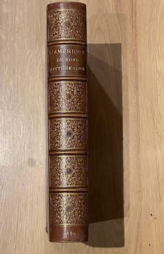 États-Unis et Canada. L'Amérique du Nord pittoresque. Ouvrage rédigé par une réunion d'écrivains américains sous la direction de W. Cullen Bryant. ...