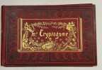 Histoire de M. Cryptogame, par l'auteur de M. Vieux-Bois, de M. Jabot, de M. Crepin, du Docteur Festus, etc, etc, etc... T&Ouml;PFFER (Rodolphe).