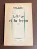 L'&eacute;l&egrave;ve et la le&ccedil;on.. HADDAD Malek.