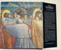 GIOTTO. La Chapelle des Scrovegny.  Traduit de l'italien par Fran&ccedil;oise Liffran... BASILE Giuseppe..