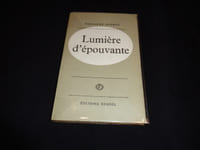 Lumière d'épouvante.
