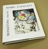Marc Chagall ,Monotypes 1966 - 1975. CHAGALL - CRAMER.