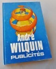 André Wilquin , publicités.. Devynck Thierry