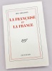 La Fran&ccedil;aise et la France.. GIRAUDOUX Jean